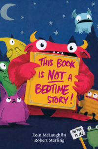 McLaughlin Eoin - This Book is Not a Bedtime Story