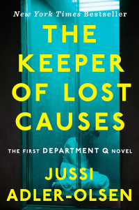 Юсси Адлер-Ольсен - The Keeper of Lost Causes: The First Department Q Novel