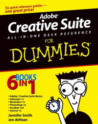  - Adobe Creative Suite All-in-One Desk Reference For Dummies
