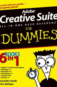 Adobe Creative Suite All-in-One Desk Reference For Dummies