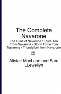  - The Complete Navarone 4-Book Collection: The Guns of Navarone, Force Ten From Navarone, Storm Force from Navarone, Thunderbolt from Navarone
