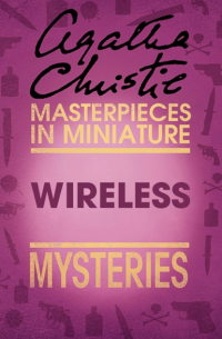 Wireless: An Agatha Christie Short Story