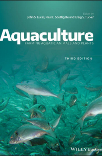 Aquaculture. Farming Aquatic Animals and Plants