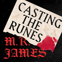 M. R. James - Casting the Runes