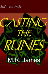 M. R. James - Casting the Runes