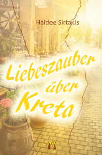 Liebeszauber über Kreta - Liebesroman