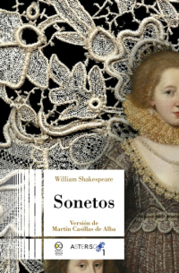 Уильям Шекспир - Sonetos - Versión de Martín Casillas de Alba