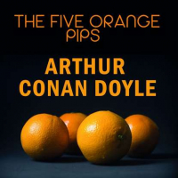 Артур Конан Дойл - The Five Orange Pips