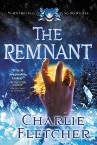 Charlie Fletcher - The Remnant