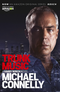 Michael Connelly - Trunk Music