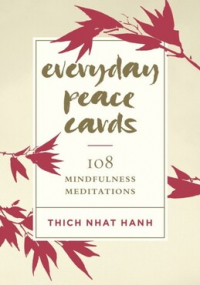  - Everyday Peace Cards: 108 Mindfulness Meditations