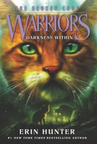 Эрин Хантер - Warriors: The Broken Code #4: Darkness Within