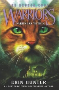 Эрин Хантер - Warriors: The Broken Code #4: Darkness Within