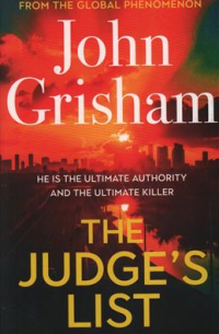 Джон Гришэм - The Judge's List