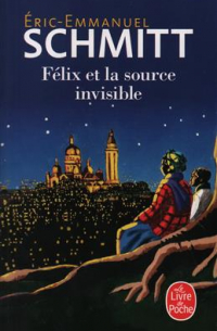 Felix et la source invisible