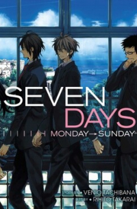 Seven Days: Monday-Sunday