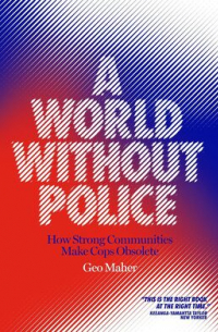 A World Without Police