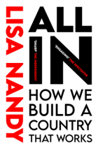 Lisa Nandy - All In: How We Build a Country That Works