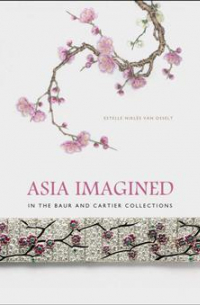 Asia Imagined in the Baur and Cartier Collection