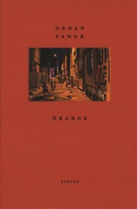 Орхан Памук - Orhan Pamuk: Orange