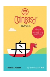 Chineasy Travel: Learn 140 Words and Phrases