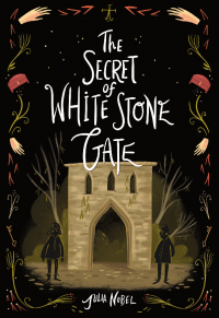 Джулия Ноубел - The Secret of White Stone Gate