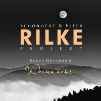  - Rilke Projekt - Wunderweiße Nächte