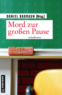 Mord zur großen Pause