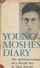 Moishe Flinker - Young Moshe&#039;s Diary