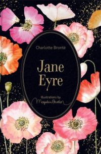 Шарлотта Бронте - Jane Eyre: Illustrations by Marjolein Bastin