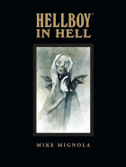 Майк Миньола - Hellboy in Hell Library Edition