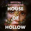Кристал Сазерленд - House of Hollow