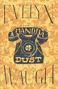 Ивлин Во - A Handful of Dust