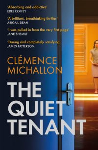 Clémence Michallon - The Quiet Tenant