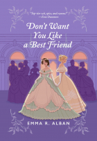 Emma R. Alban - Don&#039;t Want You Like a Best Friend