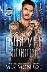 Миа Монро - Forever Midnight