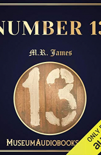 M. R. James - Number 13