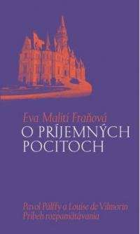 Eva Maliti Fraňová - O príjemných pocitoch