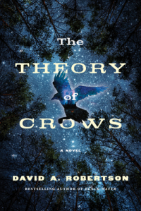 David Alexander Robertson - The Theory of Crows