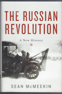 Шон МакМикин - The Russian Revolution: A New History