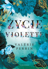 Валери Перрен - Życie Violette