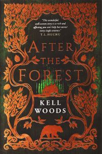 Kell Woods - After the Forest