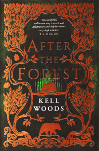 Kell Woods - After the Forest