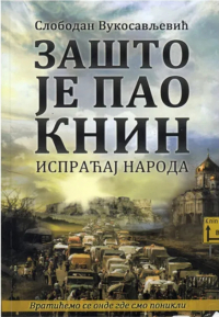 Слободан Вукосављевић - Зашто је пао Книн