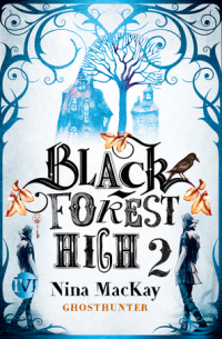 Black Forest High 2: Ghosthunte