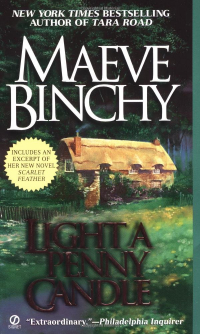 Maeve Binchy - Light A Penny Candle