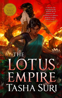 Tasha Suri - The Lotus Empire