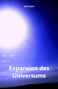 Zaki Klysch - Expansion des Universums