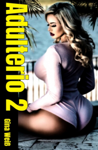 Gina Wei? - Adulterio 2