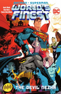 Марк Уэйд - Batman/Superman: World's Finest, Vol. 1: The Devil Nezha